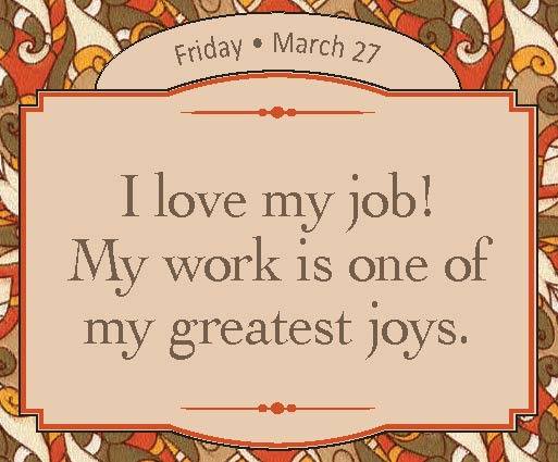 I love my job!